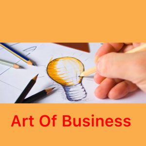 The Art of Business